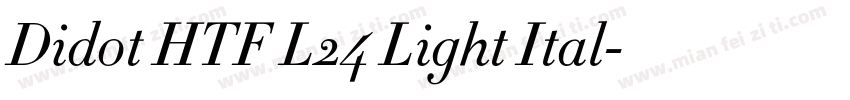Didot HTF L24 Light Ital字体转换